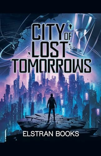 City of Lost Tomorrows
