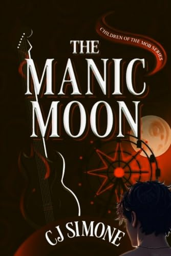 The Manic Moon: Children of the Mob