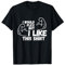 Ich würde mich biegen, aber ich mag dieses Shirt Gym Krafttraining T-Shirt