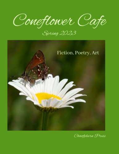 Coneflower Cafe: Spring 2023