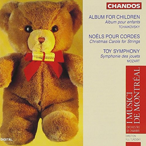 Children's Album/Album for Children/Noels Pour Cordes/Toy Symphony
