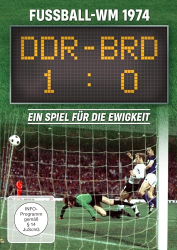 Fußball-WM 1974 - DDR:BRD 1:0