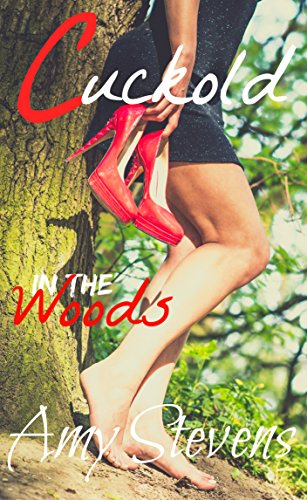 CUCKOLD IN THE WOODS: Cuckold Erotica - Watching My Wife Cheating On Me - Hotwife, Wife Watching Erotica, MFM.