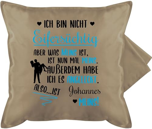 Kissenbezug - Partnerin Kissen - Ich Bin Nicht eifersüchtig was meins ist mit Name | Valentinstag - 50 x 50 cm - Beige Natur - Geschenke für valentins Tag partnerkissen Liebe Text kuschelkissen