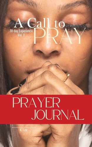 A Call to Pray: Vol 11