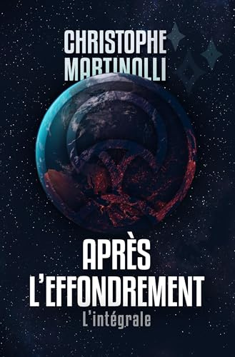 Après l'effondrement: L'intégrale