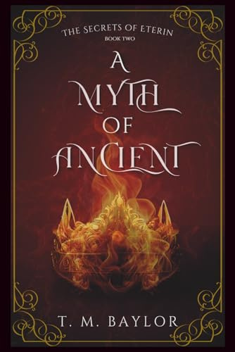 A Myth of Ancient (The Secrets of Eterin, Band 2)