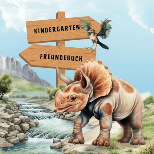 Kindergarten Freundschaftsbuch: Dieses Freundschaftsbuch mit Dinosauriern unterstützt Kinder dabei, ihre Gefühle, Gedanken und Träume auszudrücken.