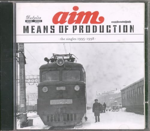 Means of Production/1995-1998