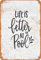 Life is Better at The Pool Metallschild 20 x 30 cm Vintage-Look Dekoration Basteln Schild für Zuhause Küche Bad Bauernhof Garten Garage inspirierende Zitate Wanddekoration