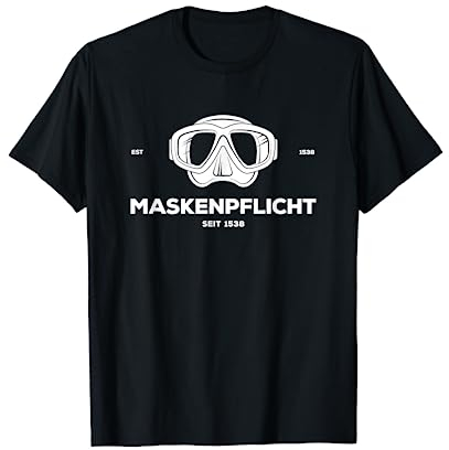 Tauchermaske Maskenpflicht Taucher Diver T-Shirt