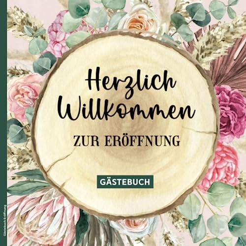 Gästebuch Eröffnung: Geschenk für Geschäftseröffnung ein Buch für Gäste und Kunden mit viel Platz für Fotos und Sprüche zum Selbstgestalten auf schönen Innenseiten die Geschenkidee für neue Firma