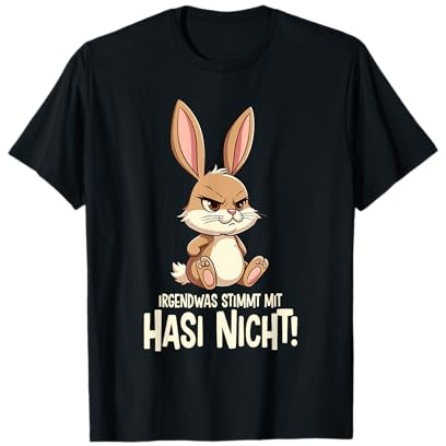 Irgendwas Stimmt Mit Hasi Nicht Kaninchen Hase Böses Hasi T-Shirt