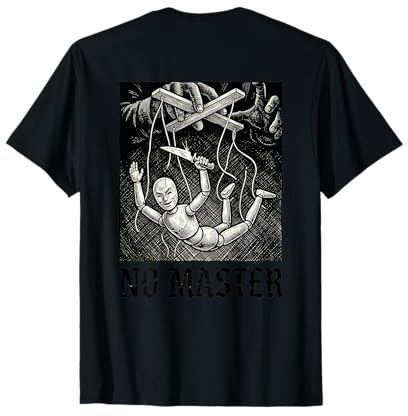 No Master Marionette schneidet Fäden - Gothic Rückendruck T-Shirt