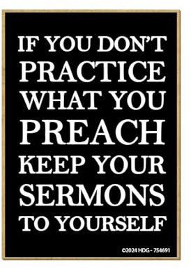 Honey Dew Gifts, If You Don't Practice What You Preach Keep Your Sermons, Fridge Magnets, Locker Decorations, Quote Magnets, Sayings Magnets, Magnets for Whiteboard, 2.5 inch by 3.5 inch, 754691