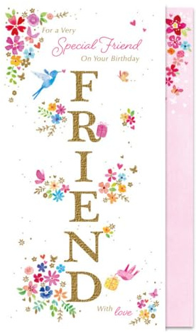 to a Special Friend Birthday Card ~ Lovely Words
