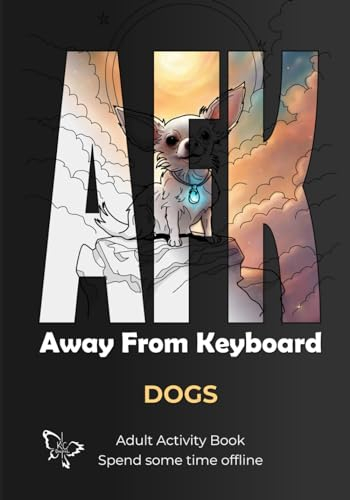 AFK: Away From Keyboard | Dogs: Adult Activity Book | Spend some time offline