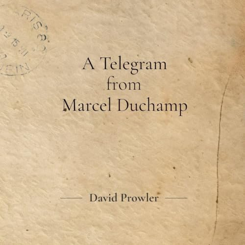 A Telegram from Marcel Duchamp