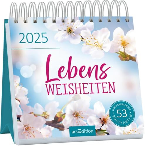 Lebensweisheiten - Postkartenkalender 2025 - arsEdition-Verlag - Aufstellbar - Wochenkalender mit 53 Postkarten für mehr Inspiration - 17 cm x 17 cm