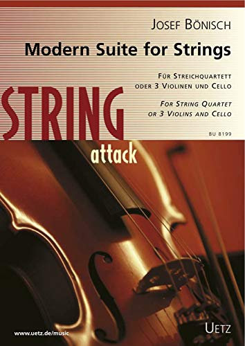 Modern Suite for Strings für Streichquartett oder 3 Violinen und Cello (Partitur und Stimmen)