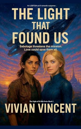 The Light That Found Us (The Light of K-Delt, Band 1)