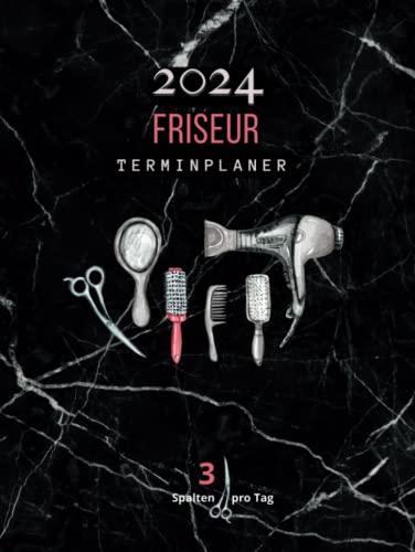 Friseur Terminplaner 2024: 3 Spalten pro Tag: Kalender für 3 bis 6 Mitarbeiter mit monatlichem Schichtplaner | Von 8.00 bis 21.00 Uhr | 15-30-45-Minuten-Takt | Hardcover Großformat A4