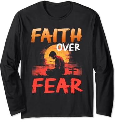Faith Over Fear Langarmshirt