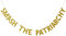 Smash The Patriarchy Banner, Girl Power Wimpelkette Schild Dekoration, Home Wall Decor - Gold Glitter