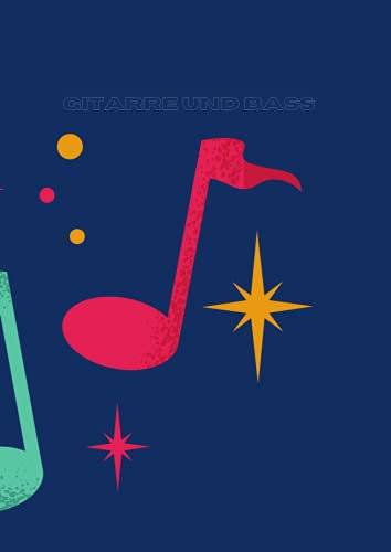 Gitarre und Bass – vier Systeme, jeweils Noten und Tabulatur: Leeres Notenpapier zum komponieren, 200 Seiten A4