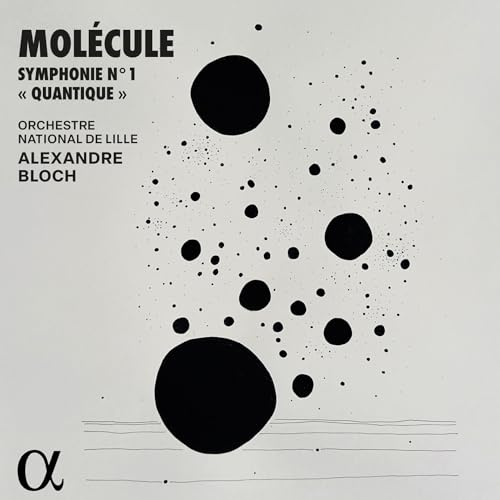 Molécule: Symphonie N° Quantique