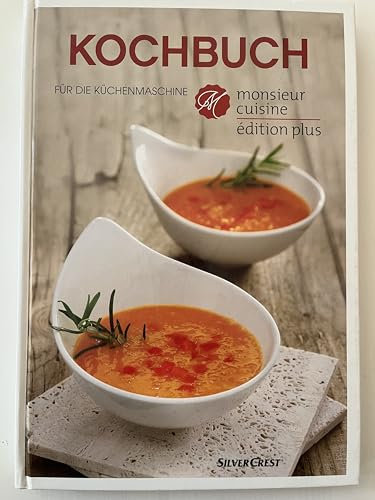 Kochbuch für die Küchenmaschine Monsieur Cuisine - Silvercrest