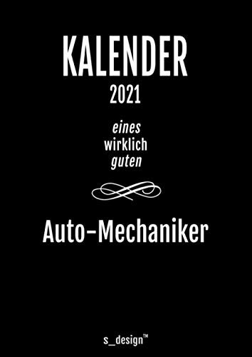 Kalender 2021 für Auto-Mechaniker: DIN A4 Tagesplaner / Wochenplaner / Terminkalender für das ganze Jahr: Termin-Planer / Termin-Buch / Journal für ... von 7 bis 21 Uhr (4 Termine pro Stunde)