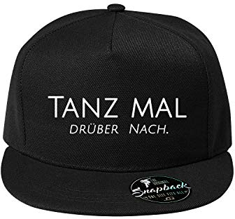 Tanz mal drüber nach Baumwolle Baseball Cap, Basecap - Unisex Cap, Sport, Reisen, Style - Baseball Cap, Mütze (Cap 465-Schwarz)