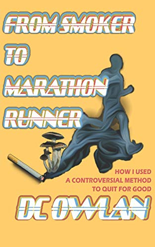 From Smoker To Marathon Runner: How I Used A Controversial Method To Quit For Good