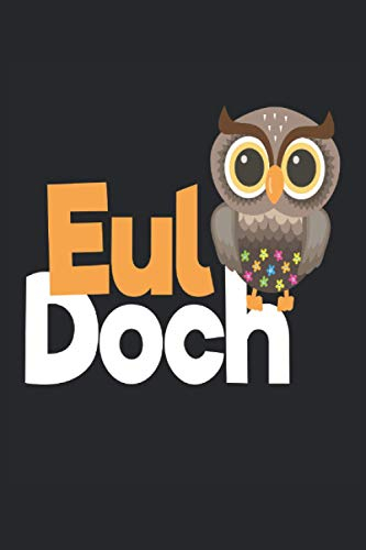 Eul Doch Kalender 2021: Jahresplaner, Kalender für das Jahr 2021 von Januar bis Dezember mit Ferien, Feiertagen, Monatsübersicht. Organizer, ... Mit Ferien, Feiertagen, Jahresübersicht