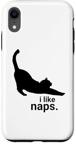 iPhone XR FUNNY CAT I Like Naps Cute Kitten Silhouette Case