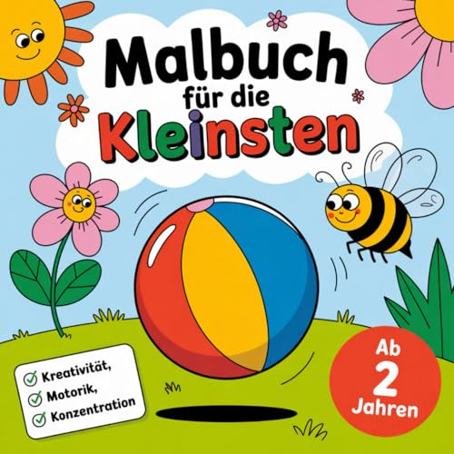 Malbuch für die Kleinsten ab 2 Jahren - große Bilder, einfache Motive aus dem Alltag - mit 50 Ausmalbildern: Für viel Spaß und Kreativität, Malbuch ... Jahren - große Bilder - mit 50 Ausmalbildern