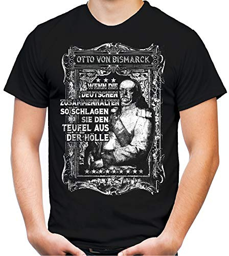 Otto von Bismarck Männer und Herren T-Shirt | Zitat Deutschland Preußen