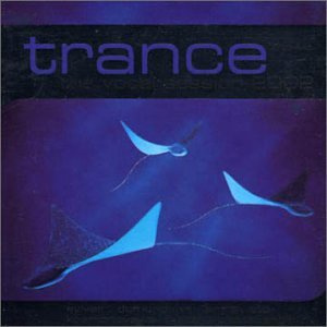 Trance-the Vocal Session
