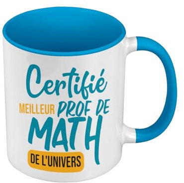 Mug de Couleur Qualité Premium Bleu - Certifié meilleur prof de Math de l'univers Professeur College Lycee Mathematiques - Tasse avec anse et intérieur de couleur