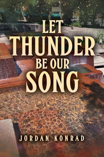 Let Thunder Be Our Song
