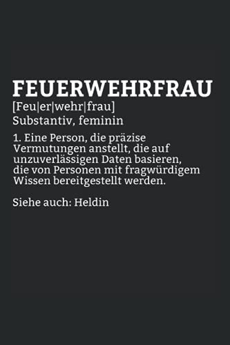 Feuerwehrfrau: Feuerwehrfrau Freiwillige Feuerwehr Berufsfeuerwehr Atemschutz Notizbuch Notizheft Schulheft 6 x 9 Zoll Kariert Geschenk