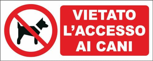 M-ITALY CARTELLO SEGNALETICO UNI - Vietato l'accesso ai cani - Adesivo Extra Resistente, Pannello in Forex, Pannello In Alluminio (15x6, Adesivo)