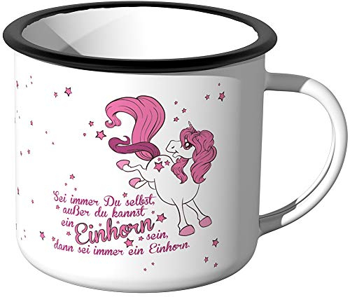 JUNIWORDS Emaille-Tasse, Sei Immer du selbst außer du Kannst EIN Einhorn Sein, dann sei Immer EIN Einhorn, Schwarzer Tassenrand
