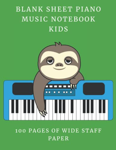 Blank Sheet Piano Music Notebook Kids 100 Pages of Wide Staff Paper: Blank Sheet Piano Music Notebook Kids Wide Grand Staff Paper - Empty 6 Staves ... and Kids - 100 Pages Wide Ruled 8.5 x 11