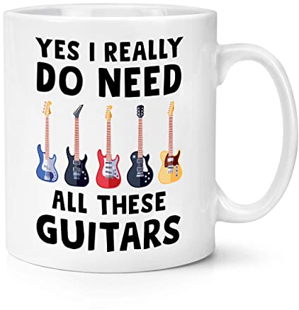 Yes I Really Do Need All These Guitars 10oz Mug Cup