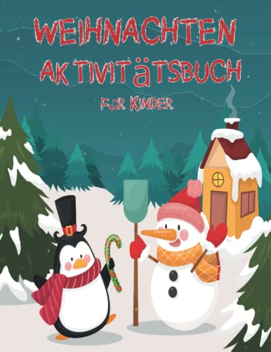 weihnachten aktivitätsbuch für Kinder: Ein kreatives Ferien-Aktivitätsbuch mit Ausmal-Seiten, Zeichnen, Labyrinthen, Schatten-Matching und Spot-Unterschiede-Weihnachtsrätsel für kinder 8-12 Jahre