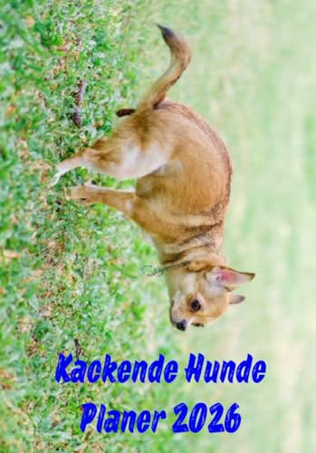 Kackende Hunde - Planer 2026: Monatskalender 12 Monate Lustige und alberne Geschenke für Hundeliebhaber.