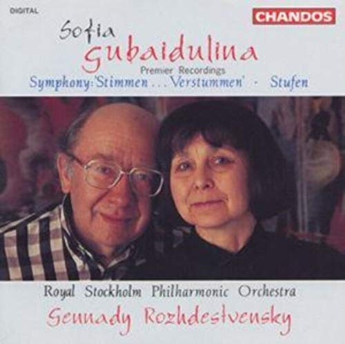 Gubaidulina: Stimmen... Verstummen... Symphony in 12 Movements / Stufen