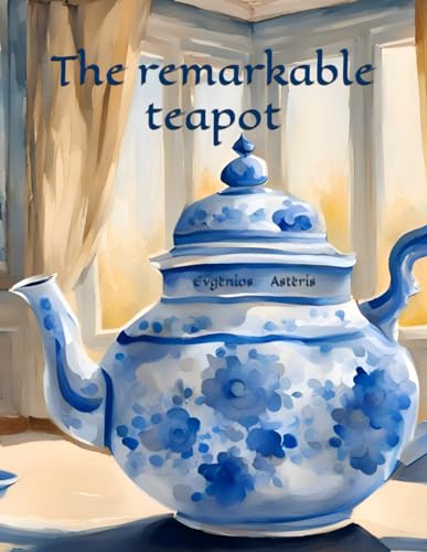 The remarkable teapot